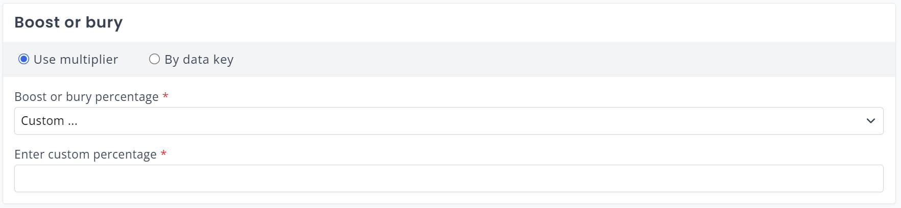 You may define a custom percentage to boost or bury